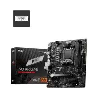 MSI Pro B650M-E AM5 (LGA 1718) DDR5 mATX Anakart